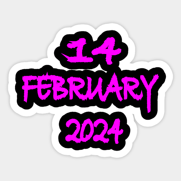 14 february 2024 Sticker by Holisudin 